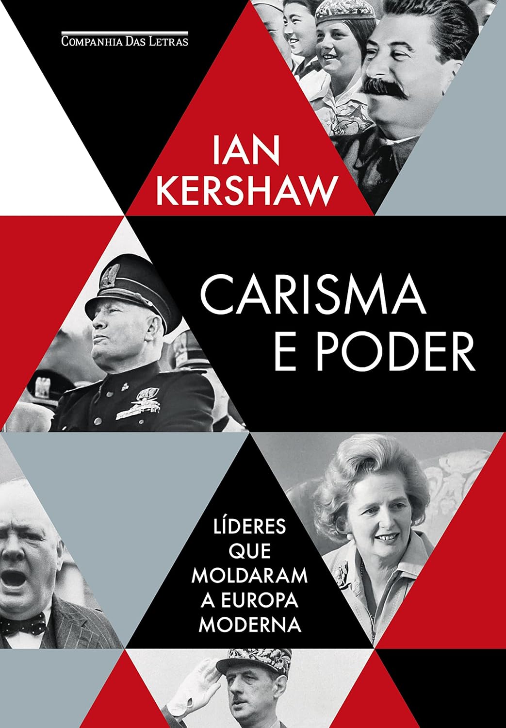 Carisma e poder: Líderes que moldaram a Europa moderna baixar livro de graça