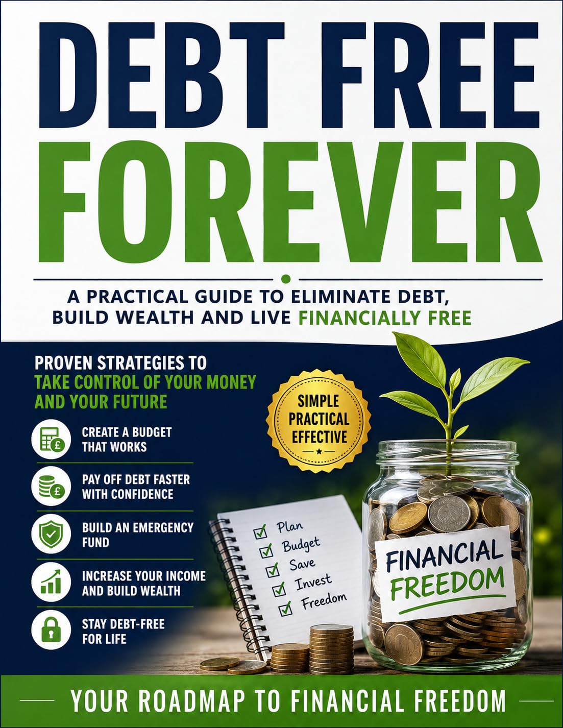 ler totalmente Debt Free Forever: Take Control of Your Money. Eliminate Debt. Build a Better Future. (English Edition)