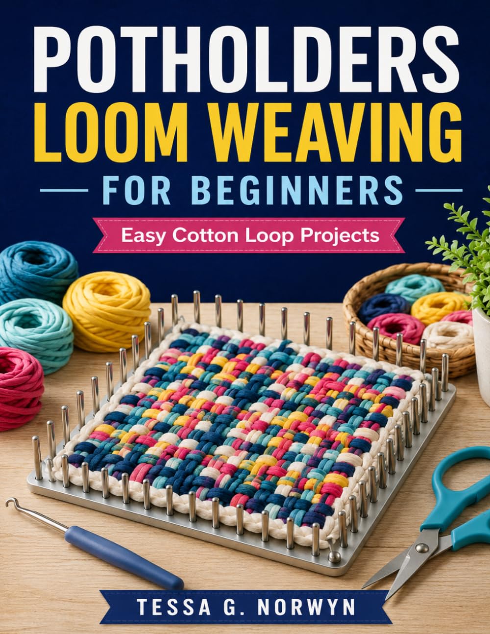 ler totalmente Potholders Loom Weaving For Beginners: Easy Cotton Loop Projects
