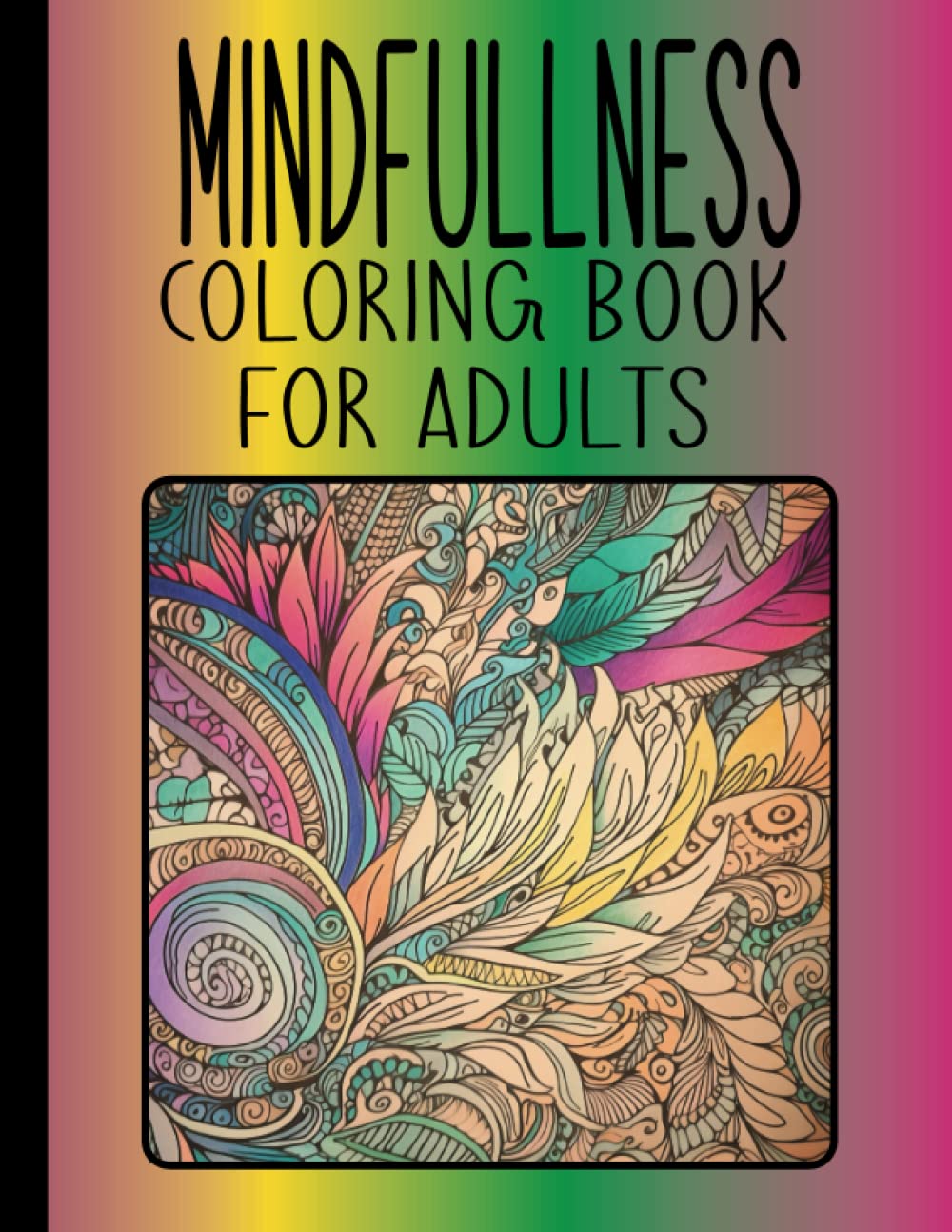 Mindfulness Coloring Book For Adults: Zen Coloring Book For Mindful People | Adult Coloring Book With Stress Relief Designs: Animals Wildlife,... ADHD, Lowering Anxiety, Relaxion, Meditation baixar livro de graça