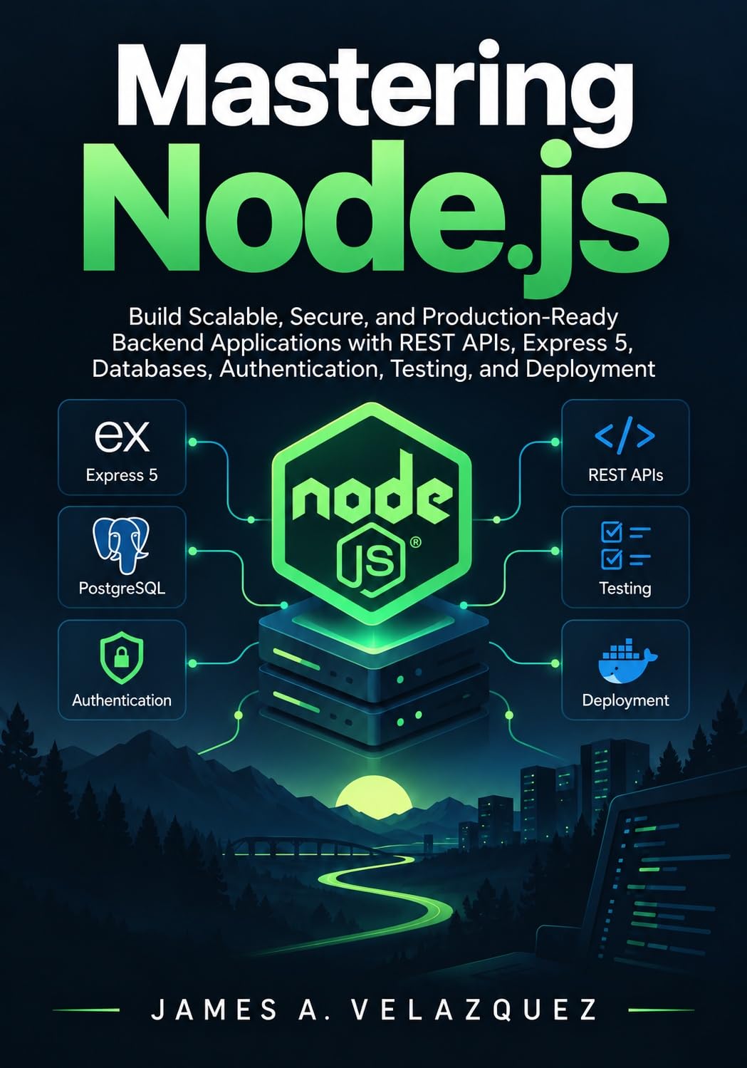Mastering Node.js: Build Scalable, Secure, and Production-Ready Backend Applications with REST APIs, Express 5, Databases, Authentication, Testing, and Deployment (English Edition) baixar livro de graça