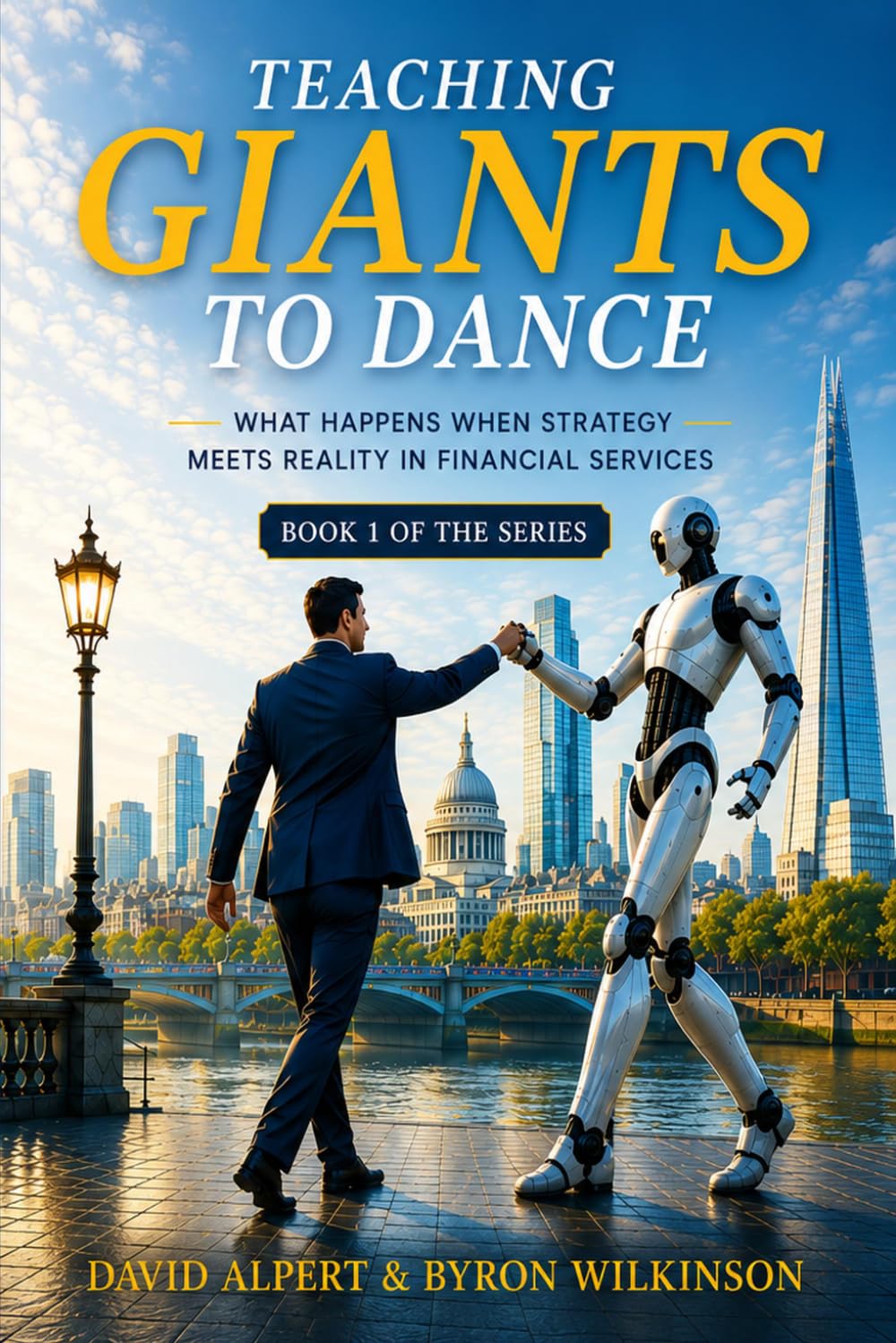 Teaching Giants To Dance: What happens when strategy meets reality in financial services baixar o livro de graça