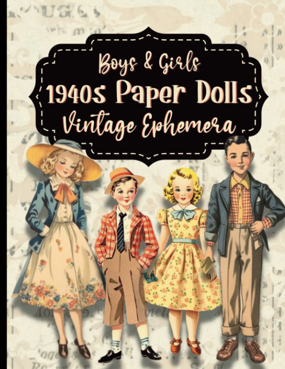 capítulo por capítulo baixar Boys and Girls 1940s Paper Dolls Vintage Ephemera: Matte Paper Use For Junk Journaling, Scrapbooking, Papercraft Projects, Or Play Dress Up