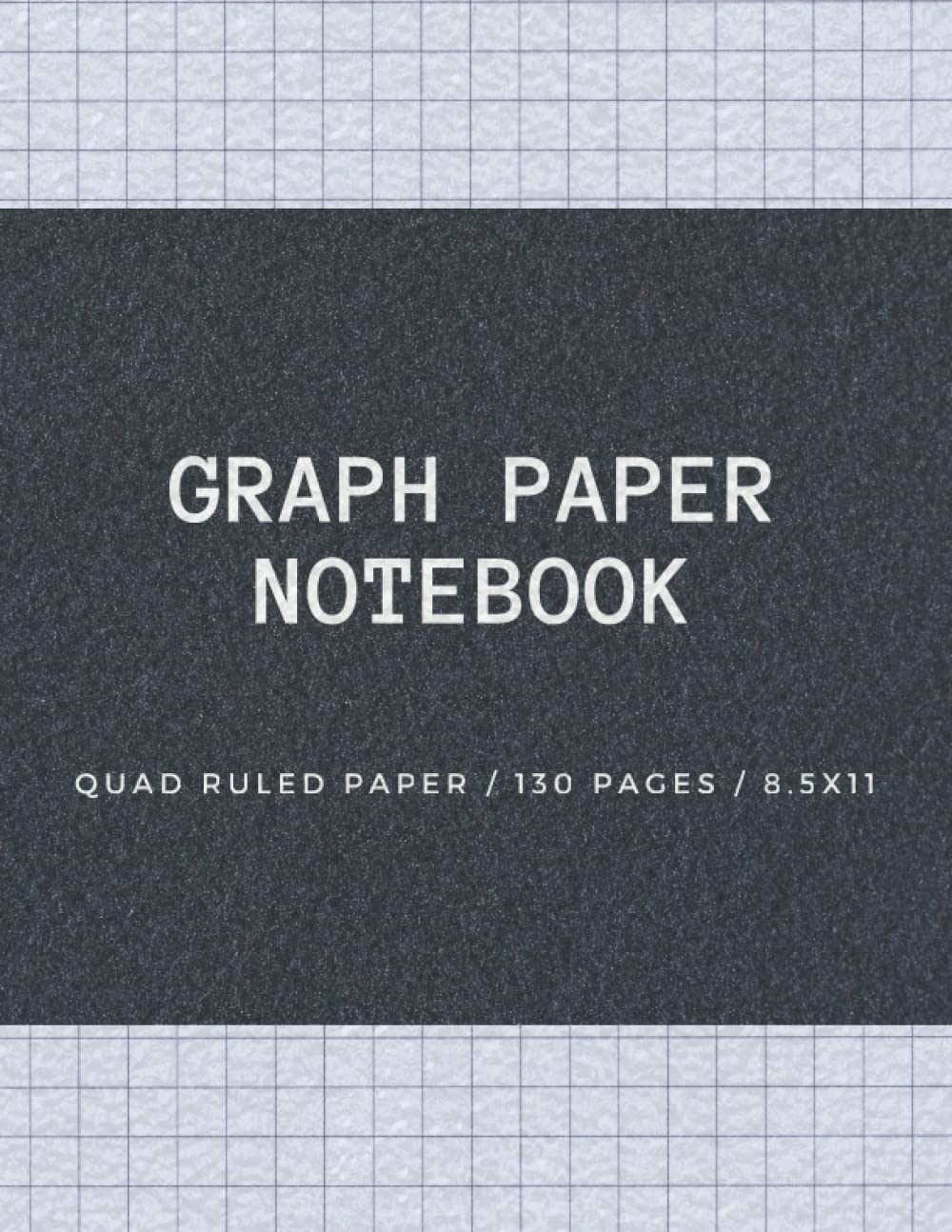 ler totalmente Graph Paper Notebook: Grid Paper Notebook, Grid Paper for Math and Science Students, Quad Ruled 5x5 ( 130 Pages, 8.5 x 11 inches). for men, women,... This unique design is suitable for everyone.