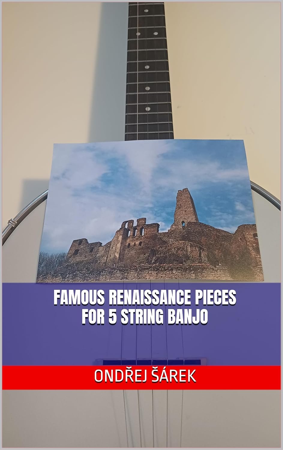 Famous Renaissance pieces for 5 string Banjo (English Edition)