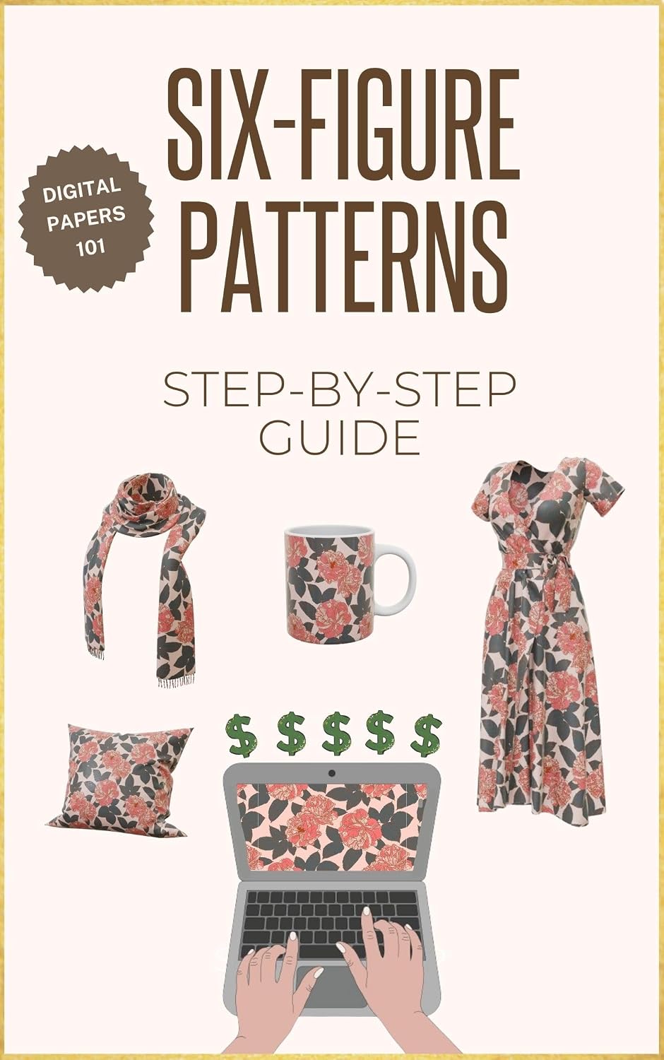 Six-Figure Patterns: Create And Sell A.I. Digital Paper (English Edition) baixar livro de graça
