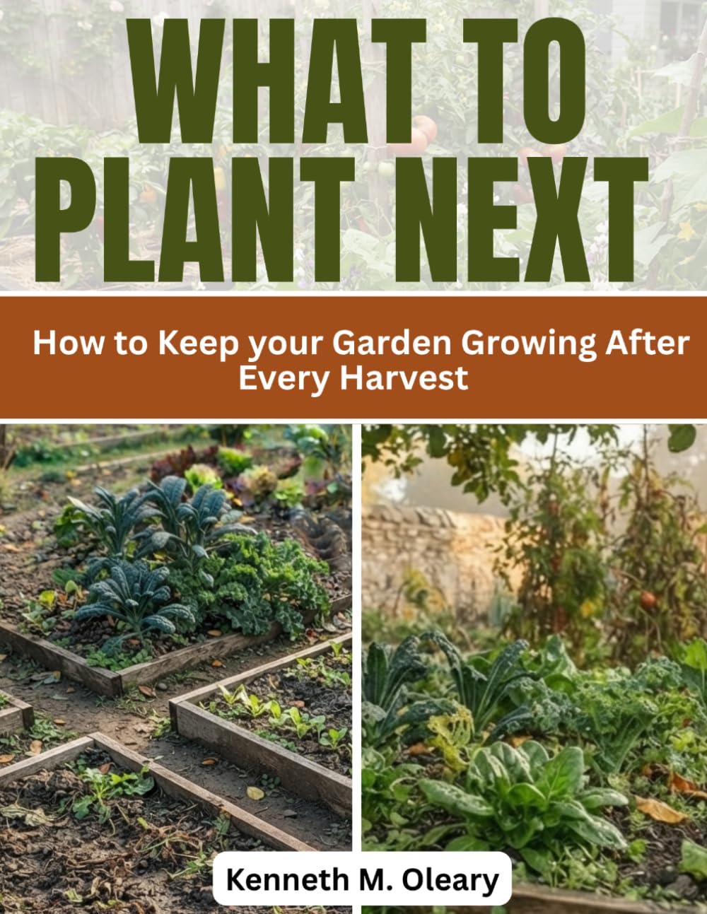 capítulo por capítulo baixar What to Plant Next: How to Keep your Garden Growing After Every Harvest
