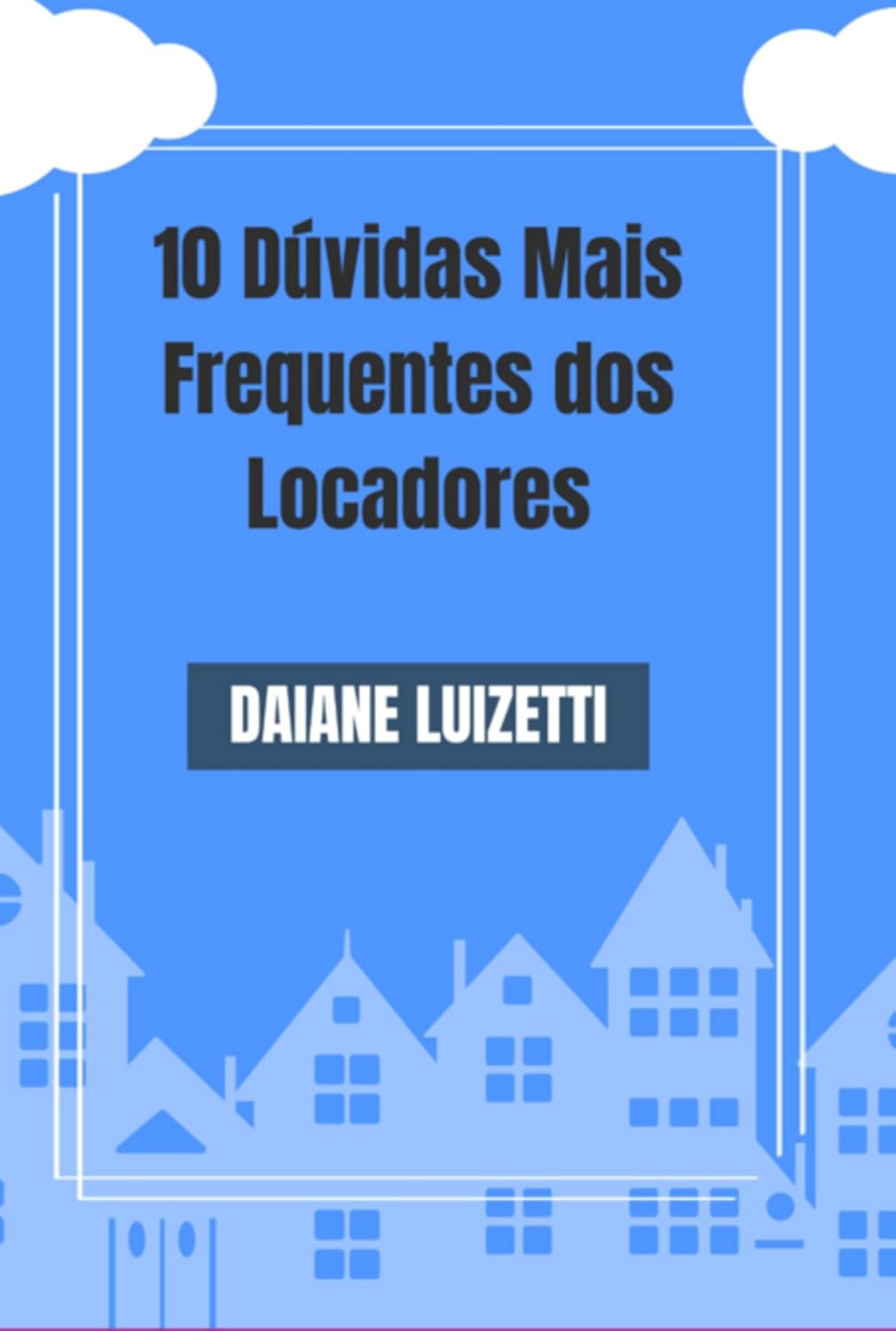 10 Dúvidas Mais Frequentes Dos Locadores baixar o livro de graça