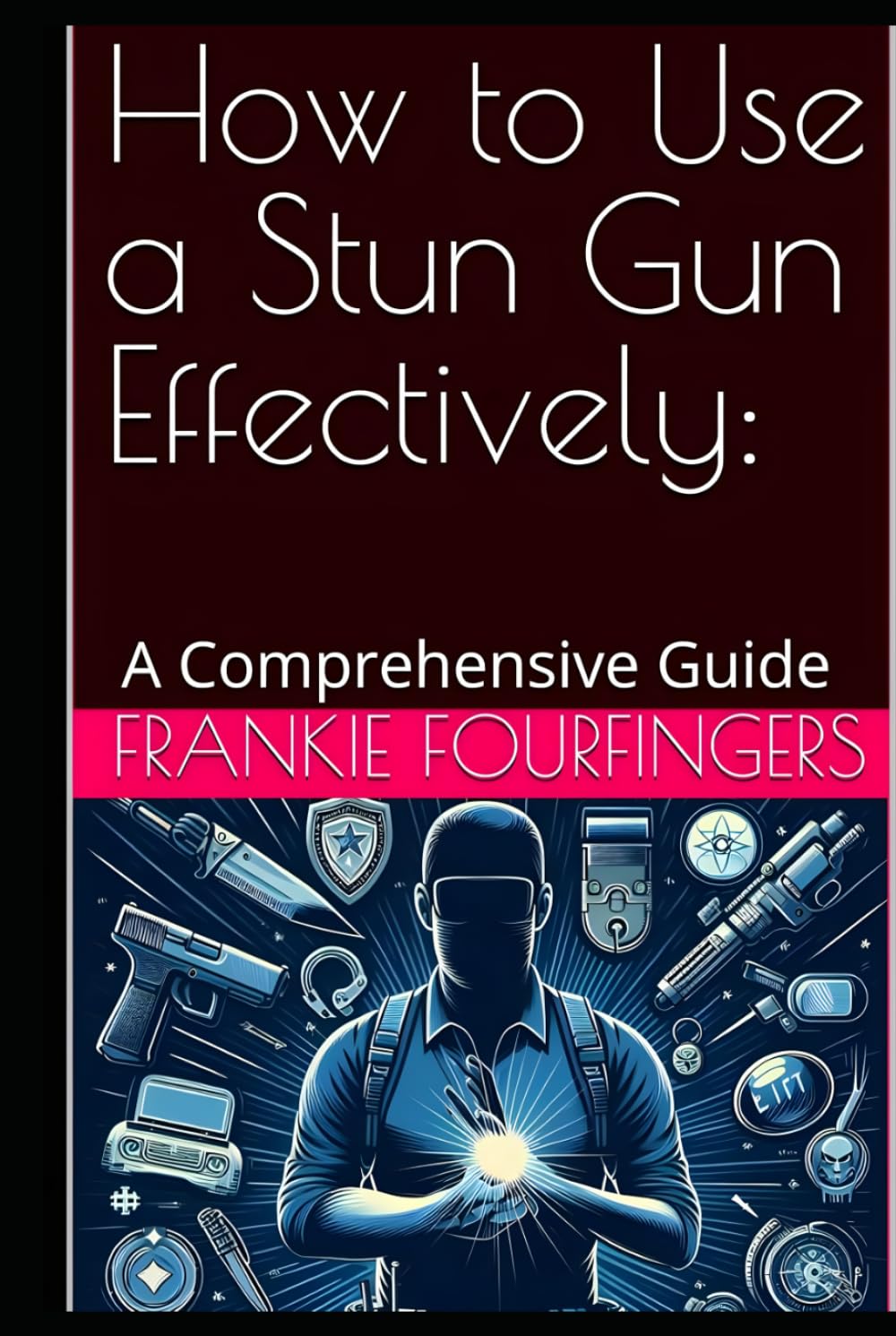 How to Use a Stun Gun Effectively:: A Comprehensive Guide baixar o livro de graça