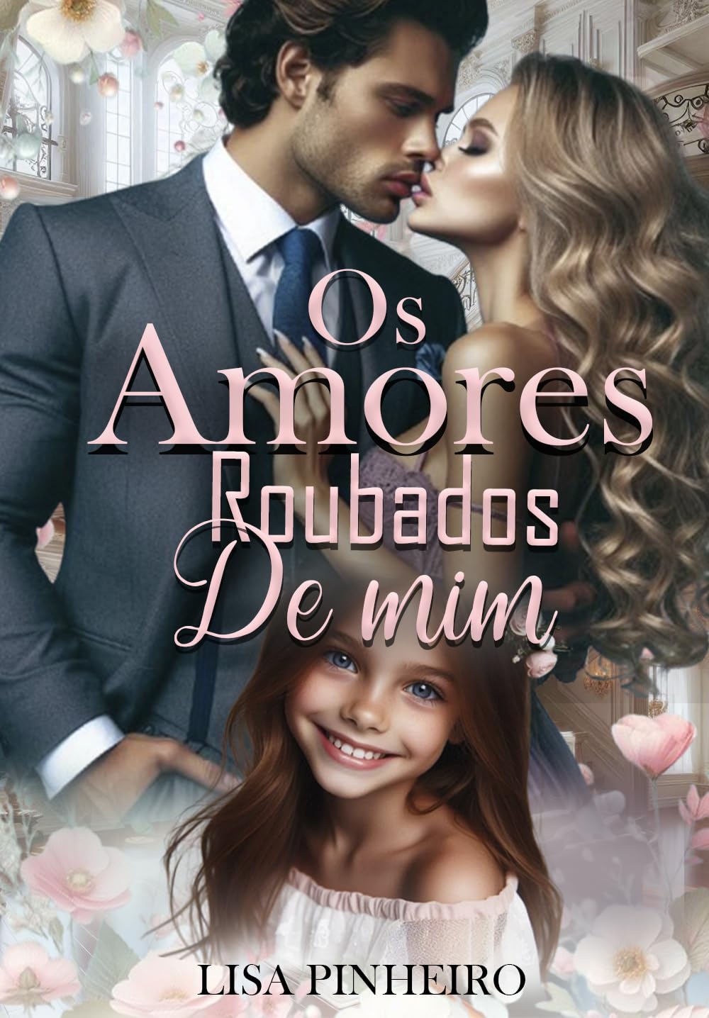 capítulo por capítulo baixar OS AMORES ROUBADOS DE MIM: A Redenção do Magnata (Série Paixões Incontroláveis Livro 1)