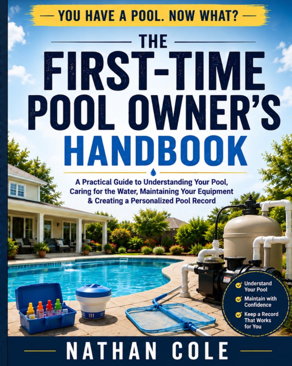 capítulo por capítulo baixar The First-Time Pool Owner’s Handbook: A Practical Guide to Understanding Your Pool, Caring for the Water, Maintaining Your Equipment & Creating a Personalized Pool Record