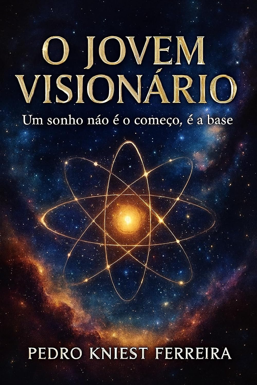 ler totalmente O Jovem Visionário: Um sonho não é o começo, é a base. De autoria do meu filho, Pedro Kniest Ferreira