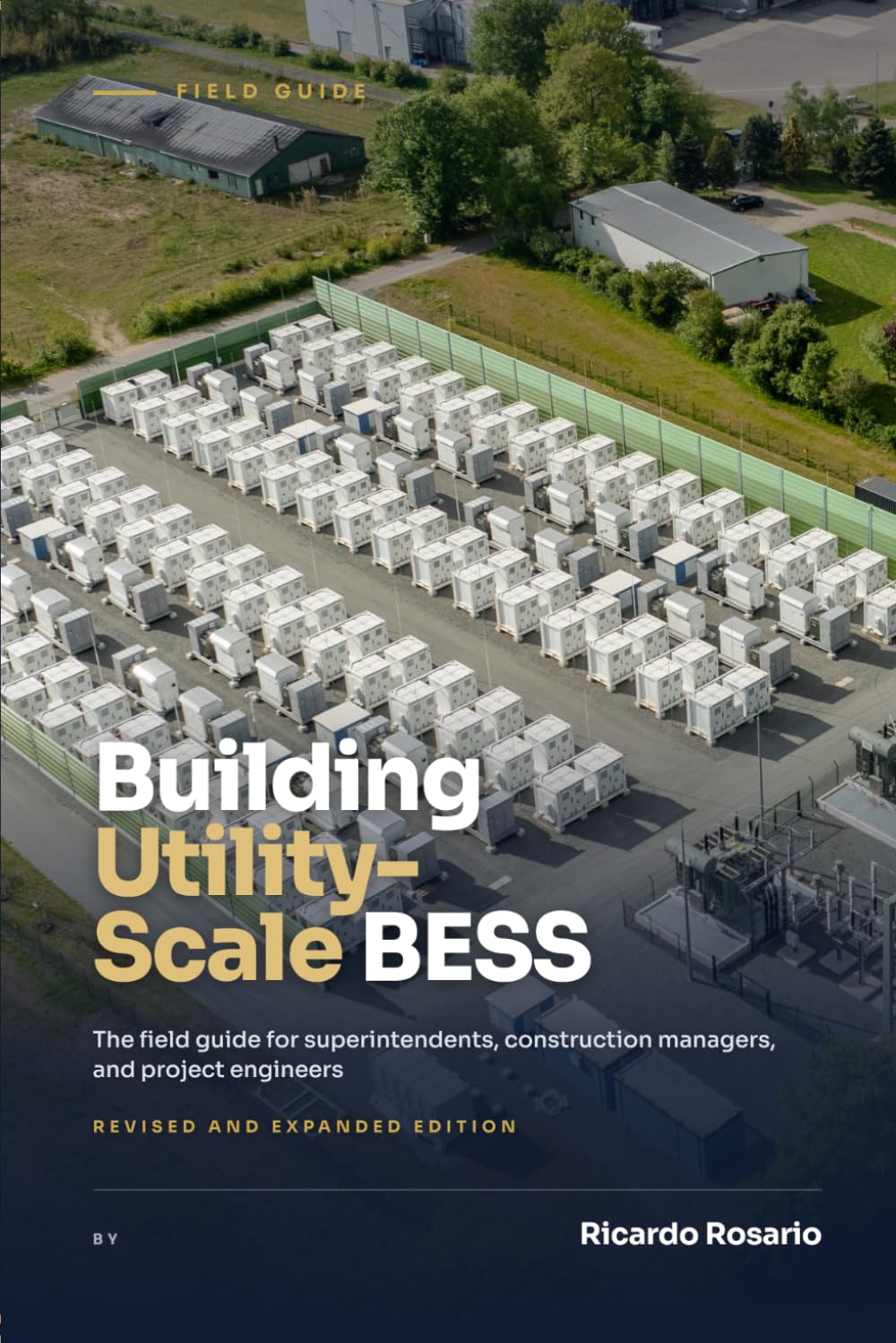 Building Utility-Scale BESS: A Field Guide to Construction, Commissioning, and Project Execution baixar o livro de graça