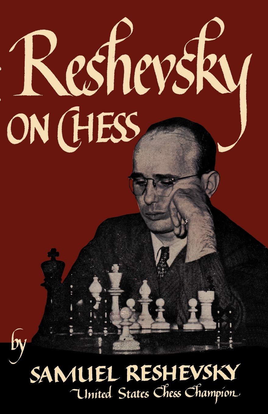 Reshevsky on Chess
