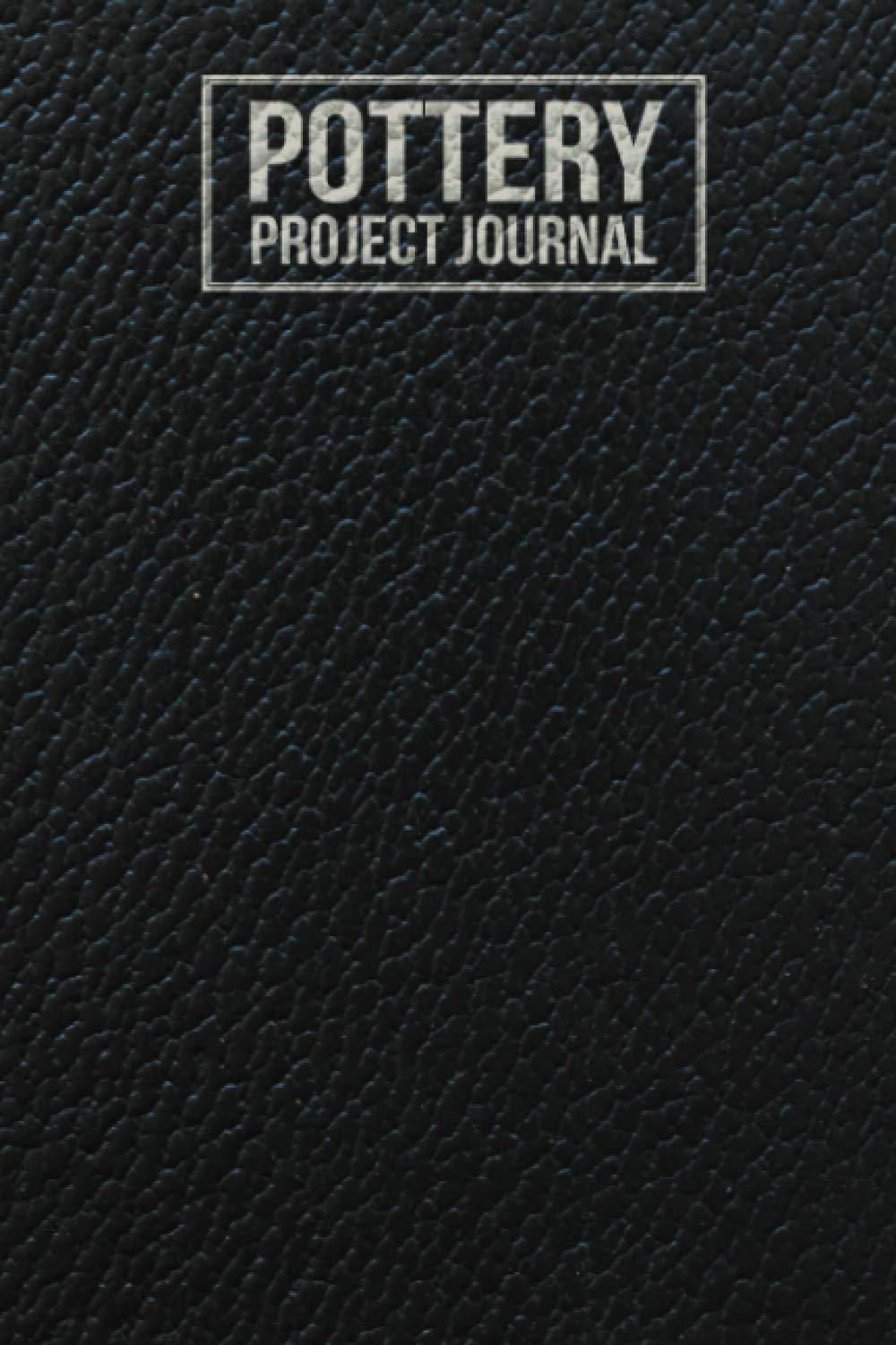 Pottery Project Journal: Pottery Project Book | 100 Project Sheets to Record your Ceramic Work | Gift for Potters baixar o livro de graça