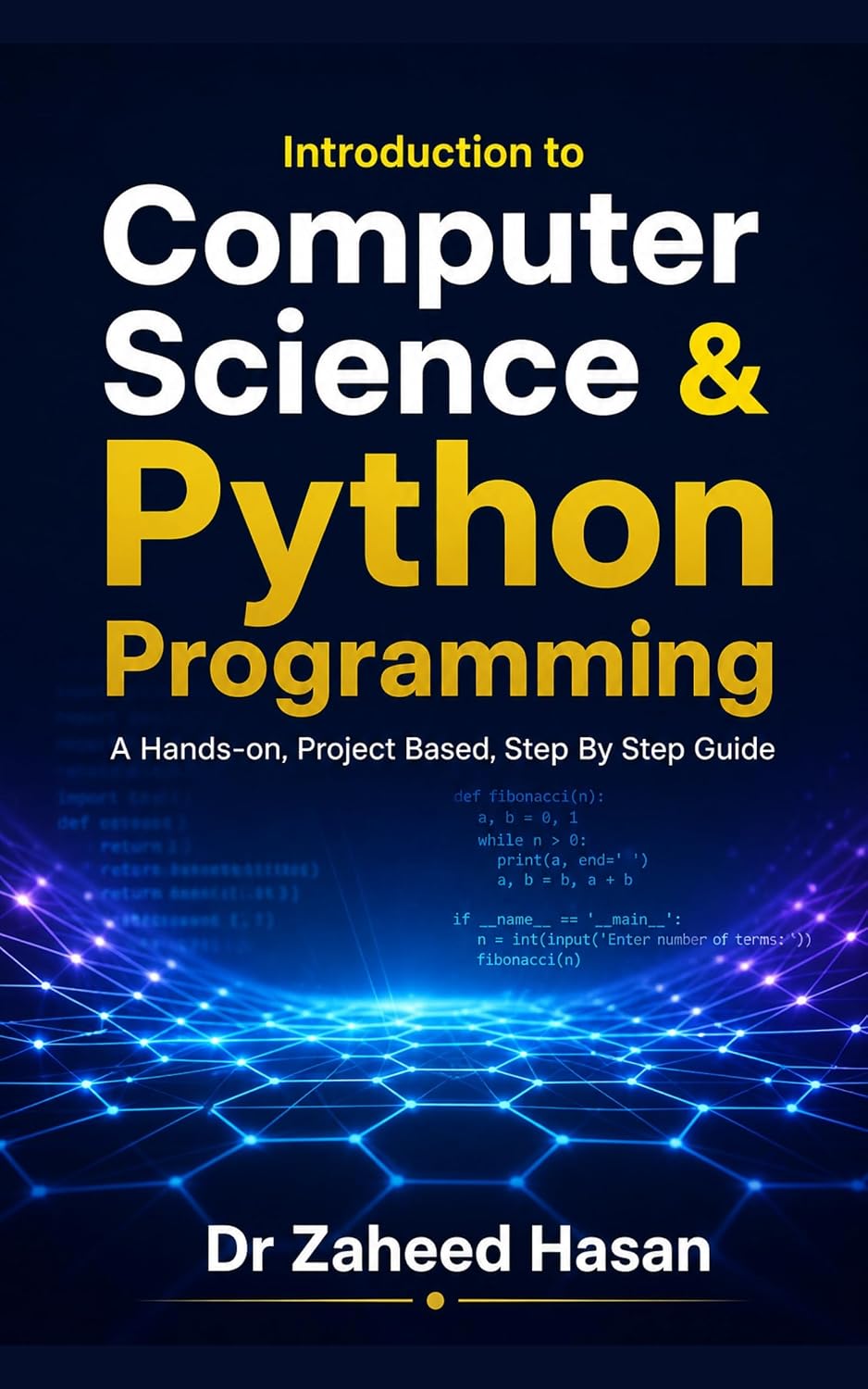 Introduction to Computer Science & Python Programming: A Hands-On, Project-Based, Step-by-Step Guide (English Edition) baixar livro de graça