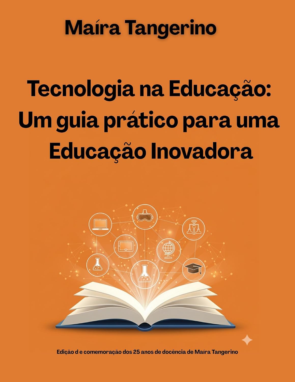 ler totalmente Tecnologia na Educação: Um guia prático para uma educação inovadora