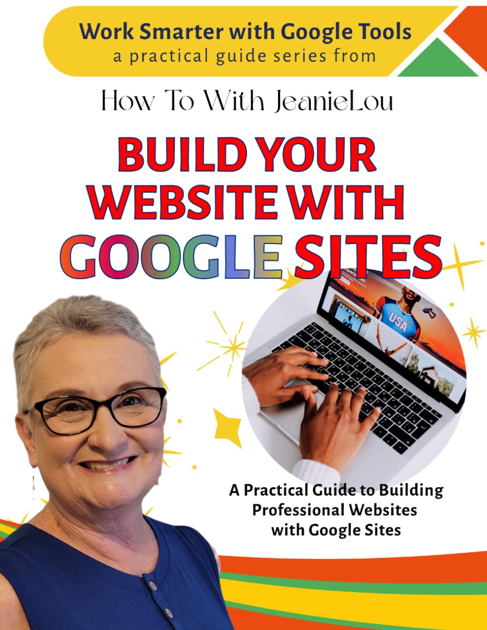 Build Your Website With Google Sites: A Practical Guide to Building Professional Websites with Google Sites baixar o livro de graça