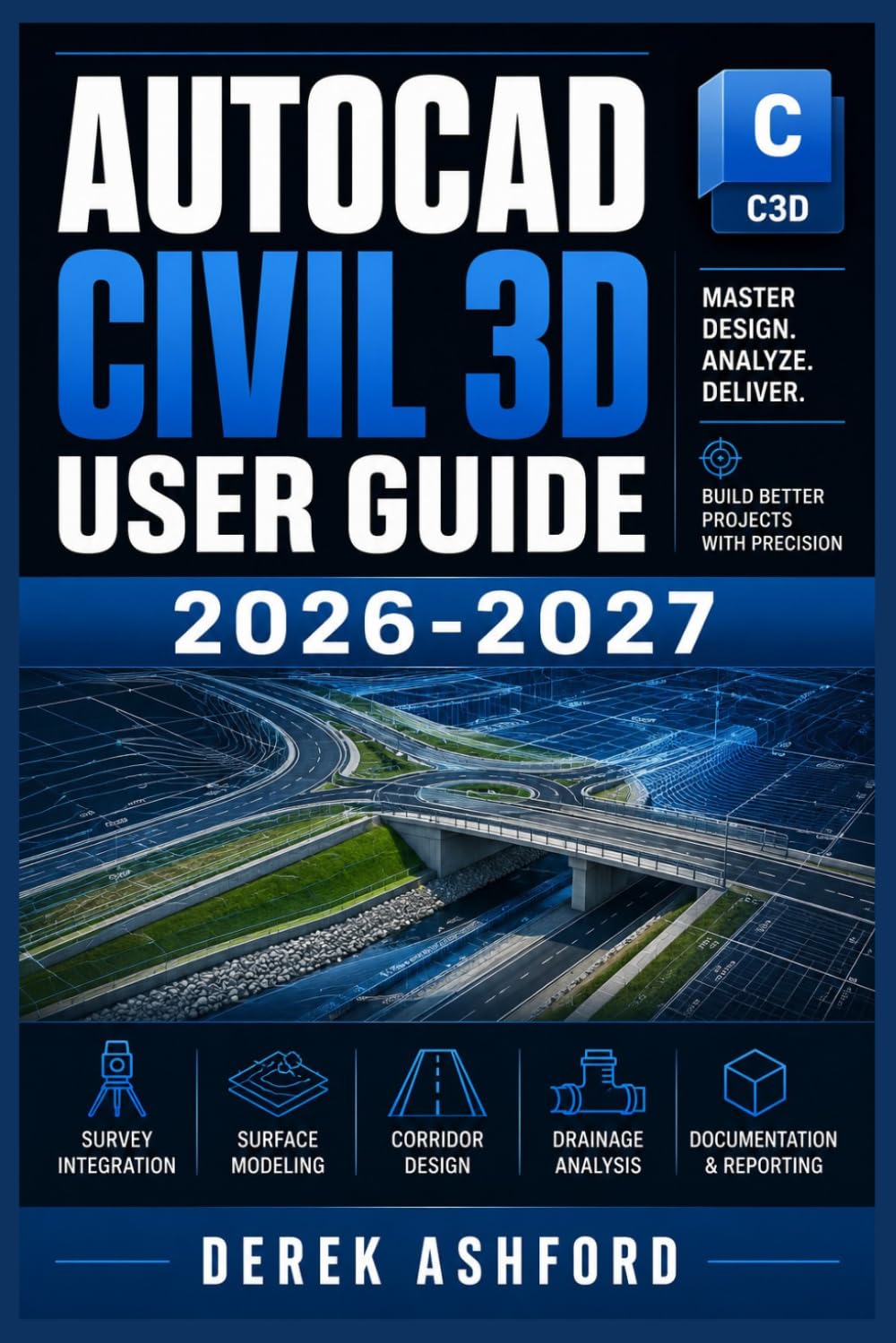 AutoCAD Civil 3D User Guide 2026-2027: A COMPREHENSIVE Step-by-Step PROCESS for NOVICE and Professionals baixar o livro de graça