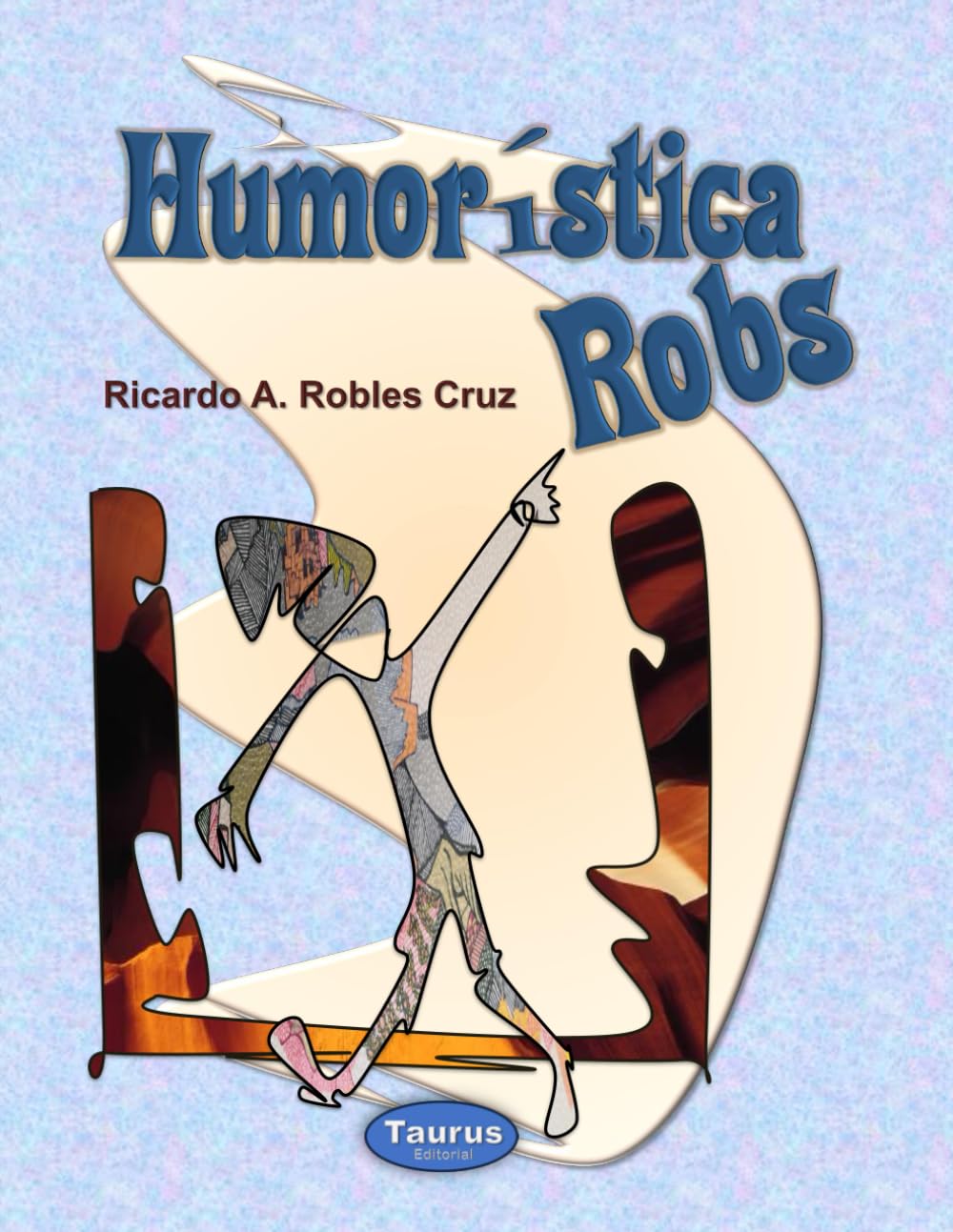 ler totalmente Humorística Robs a COLOR (Spanish Edition)