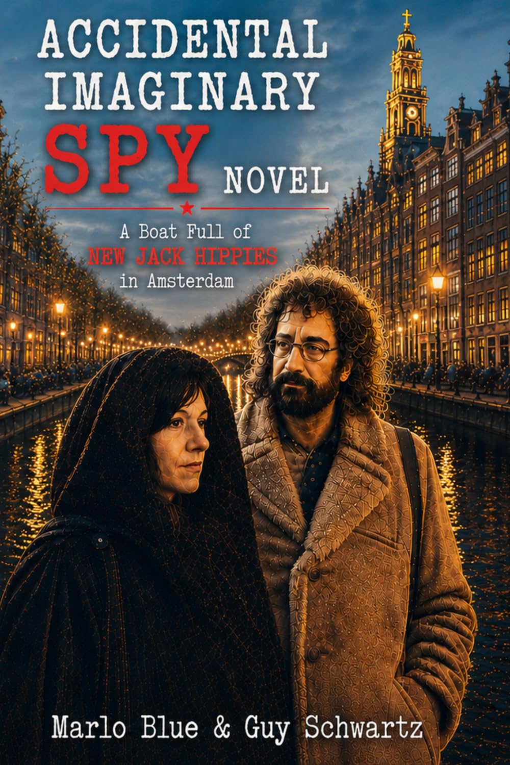 capítulo por capítulo baixar Accidental Imaginary Spy Novel: A Boat Full Of New Jack Hippies In Amsterdam (My Life as a Minor-League Rock and Roll Star)