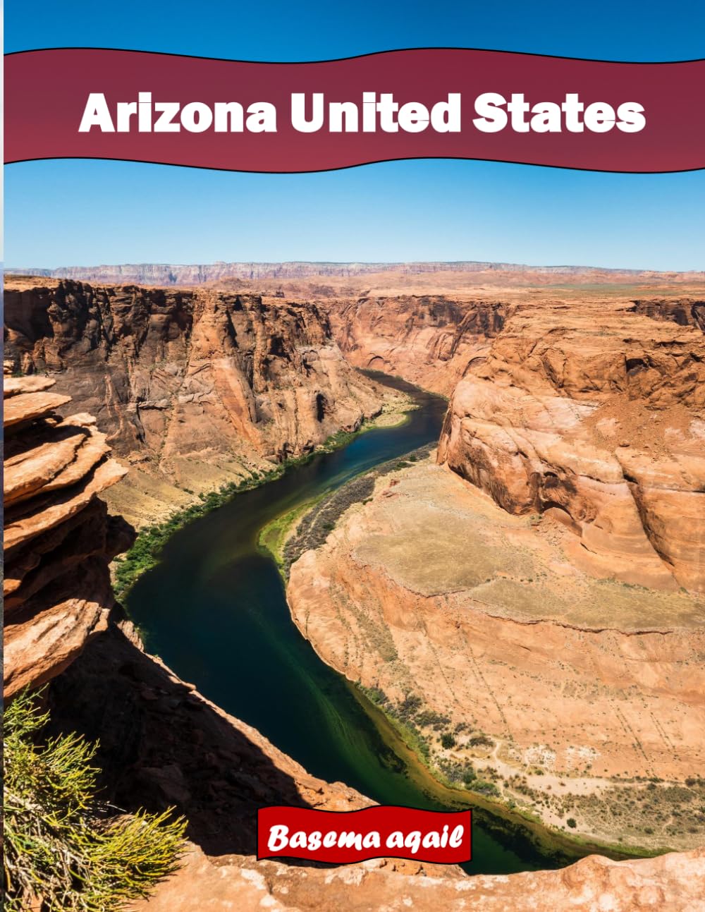 ler totalmente Arizona United States: A Premium Visual Journey for Travel and Photography Lovers