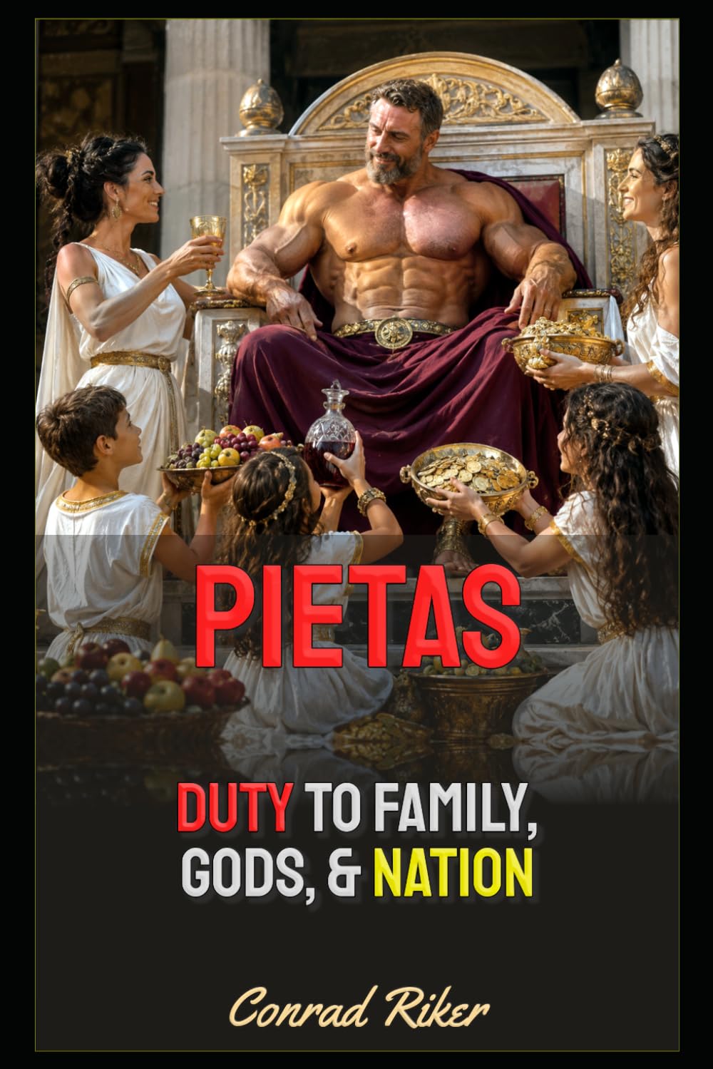 Pietas: Duty To Family, Gods, & Nation (Redpilled Counter Cultural Reformation (Satire))
