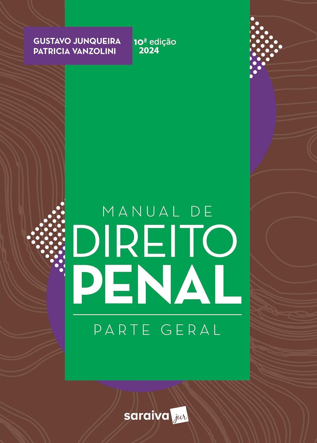 capítulo por capítulo baixar Manual de Direito Penal: Parte Geral - 10ª Edição 2024