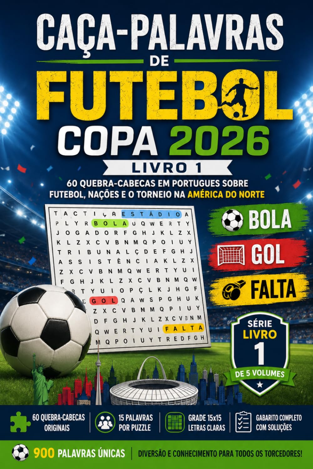 capítulo por capítulo baixar Caca-Palavras de Futebol: Copa 2026 – Livro 1 | 60 Quebra-Cabecas em Portugues sobre Futebol, Nacoes e o Torneio na America do Norte | Serie... – Edicao Copa 2026 (Portuguese Edition)