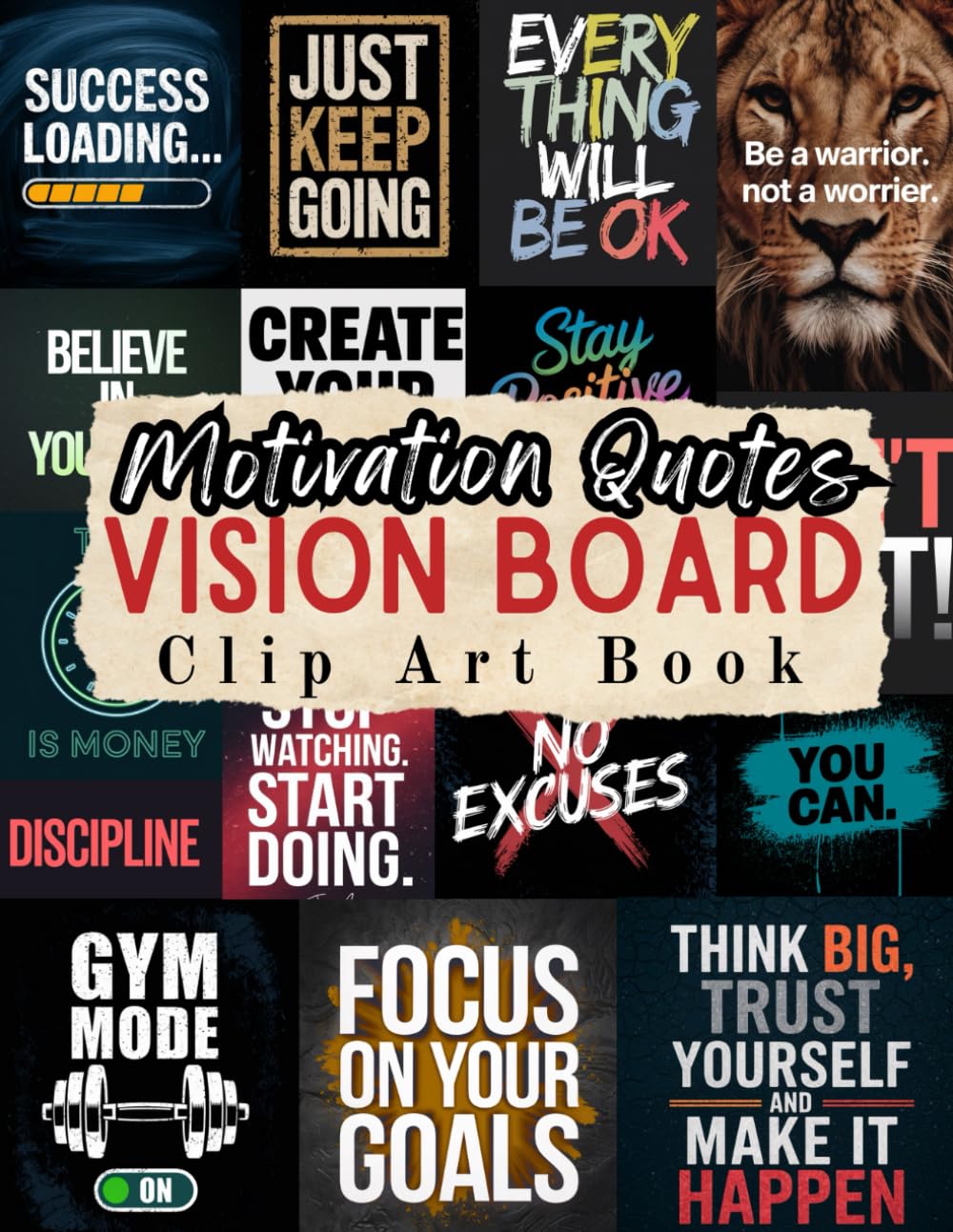 Motivation Quotes Vision Board Clip Art Book: An Inspiring Collection of Powerful Quotes to Help You Visualize Your Dreams, Set Clear Goals, and Boost... and Achievement (2025 Vision Board Supplies) baixar livro de graça