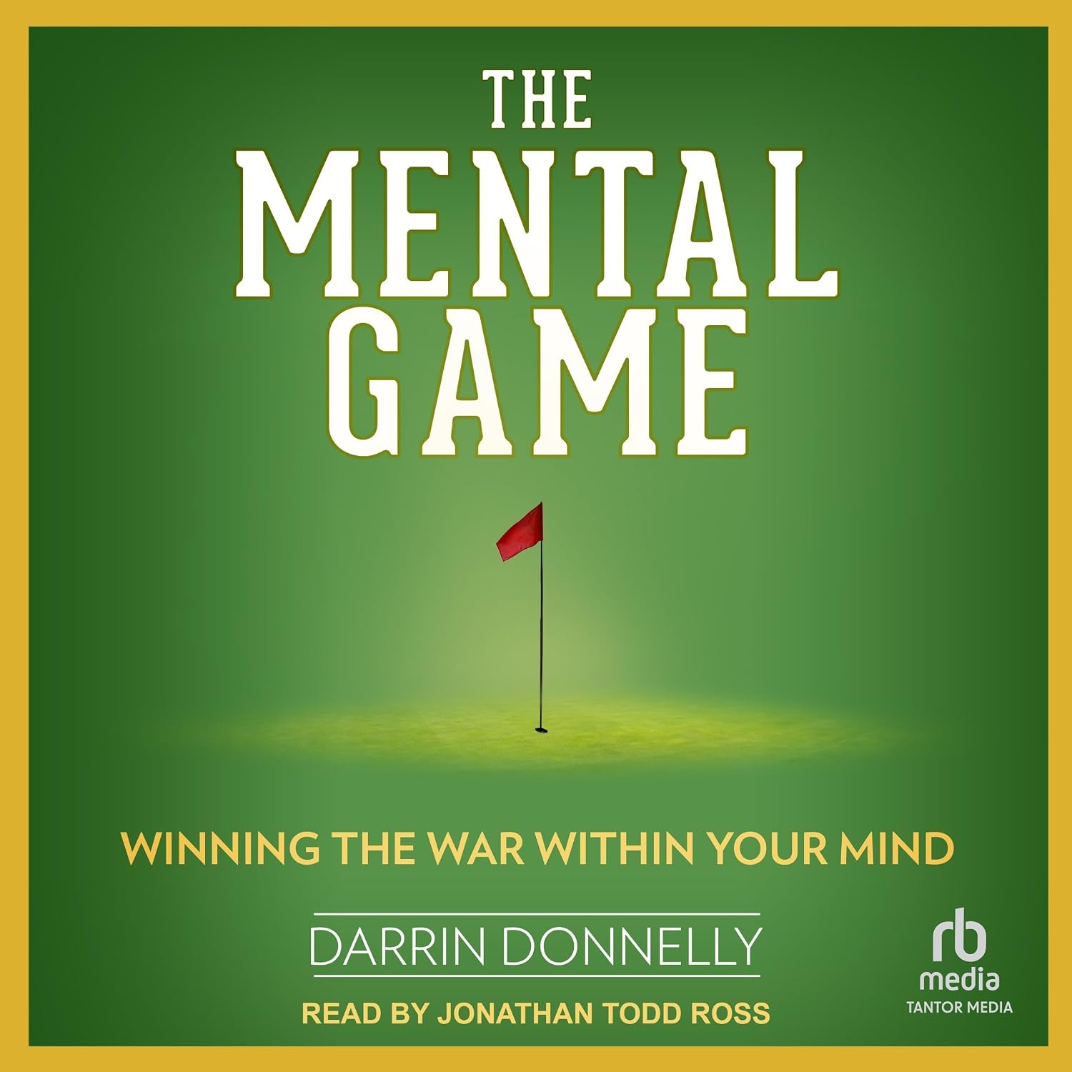 capítulo por capítulo baixar The Mental Game: Winning the War Within Your Mind (Sports for the Soul, Book 7)