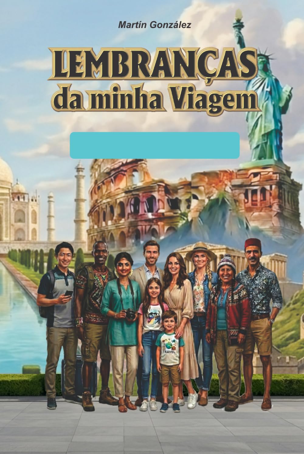 Lembranças da minha Viagem: Guia visual, itinerário prático e diário interativo para planejar, viver e recordar cada experiência (Portuguese Edition) baixar livro de graça