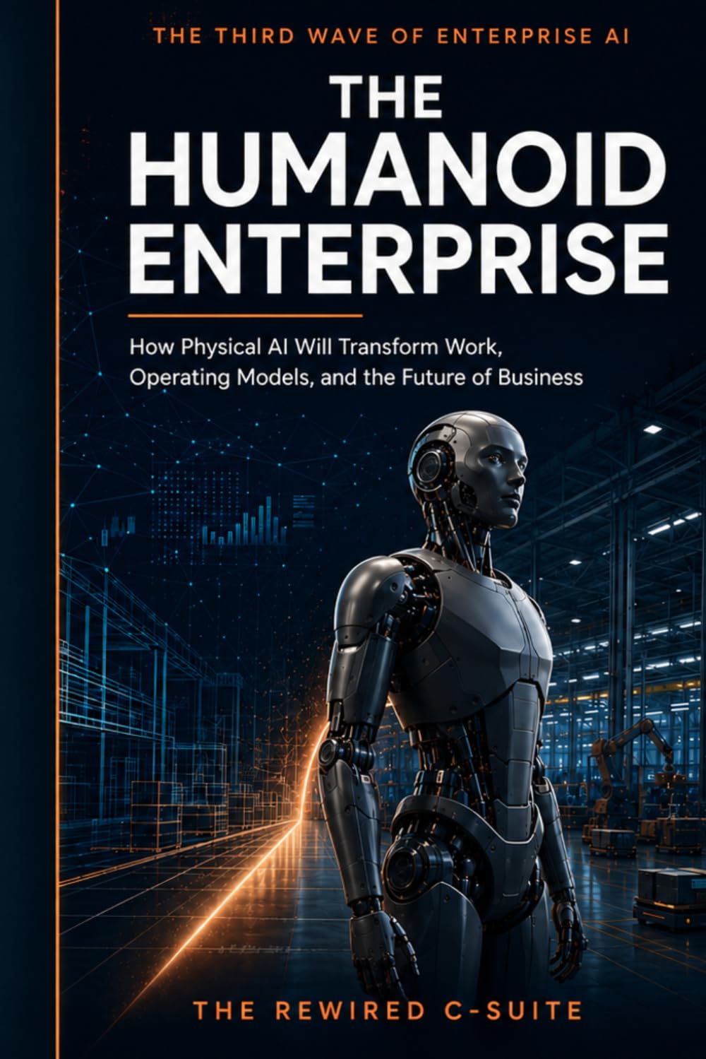 The Humanoid Enterprise: How Physical AI Will Transform Work, Operating Models, and the Future of Business baixar o livro de graça