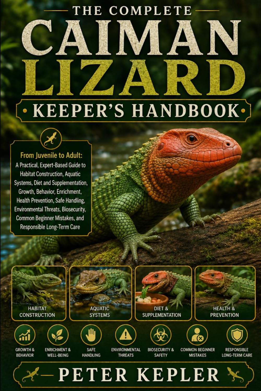 The Complete Caiman Lizard Keeper's Handbook: From Juvenile to Adult: A Practical, Expert-Based Guide to Habitat Construction, Aquatic Systems,... Mistakes, and Responsible Long-Term Care baixar o livro de graça