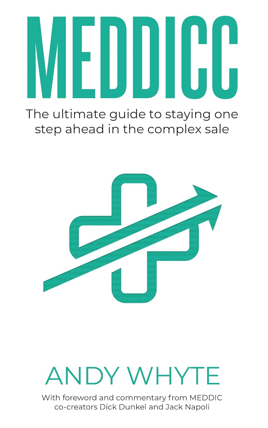 MEDDICC: Using the Powerful MEDDPICC Enterprise Sales Framework to Close High-Value Deals and Maximize Business Growth (English Edition) baixar livro de graça
