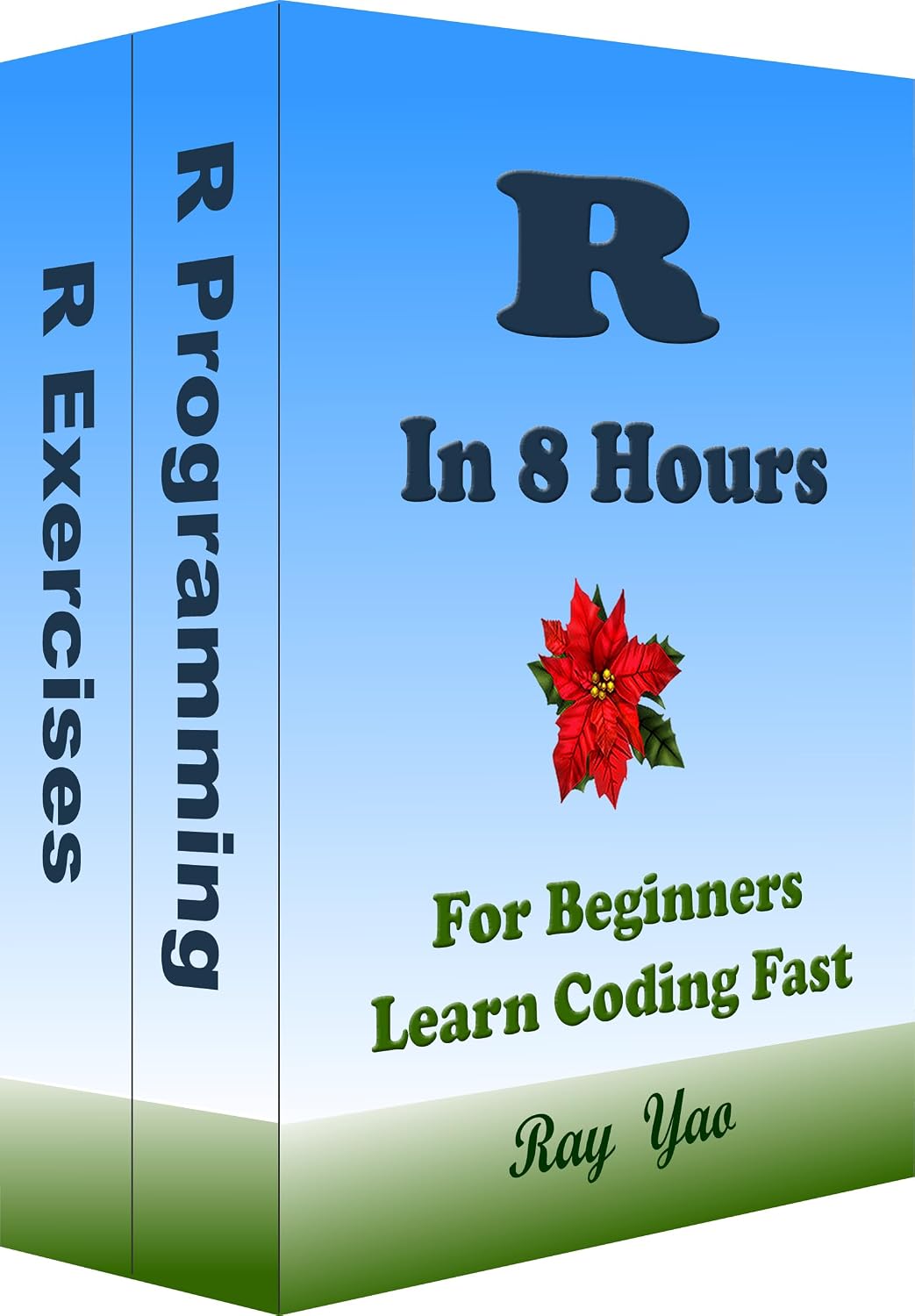 R Coding, In 8 Hours, For Beginners, Quick Start Guide: R Language, Tutorial Textbook & Exercises (English Edition) baixar livro de graça