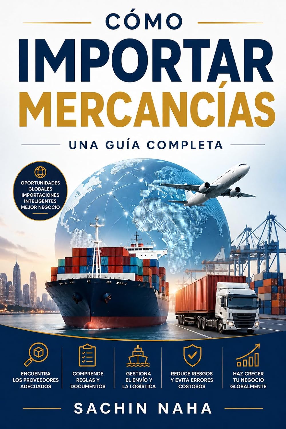 Cómo importar mercancías: una guía completa (Spanish Edition) baixar o livro de graça