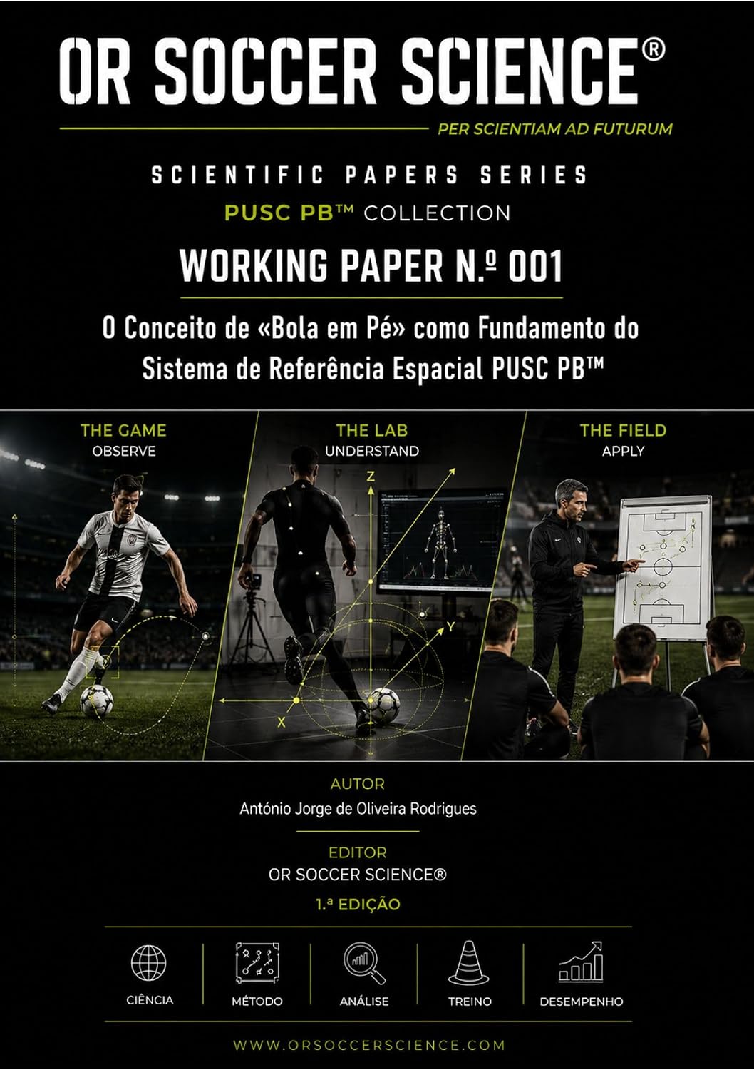 O Conceito de «Bola em Pé» como Fundamento do Sistema de Referência Espacial PUSC PB™ (ORSOCCERSCIENCE® Scientific Papers Series - edição portuguesa Livro 1) baixar livro de graça