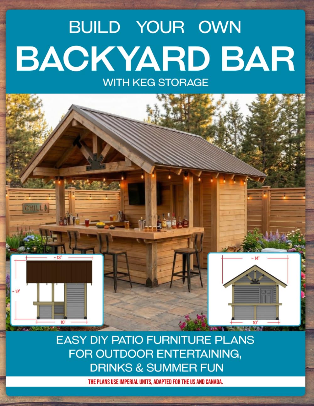 Build Your Own Backyard Bar: Easy DIY Patio Furniture Plans for Outdoor Entertaining, Drinks & Summer Fun baixar livro de graça