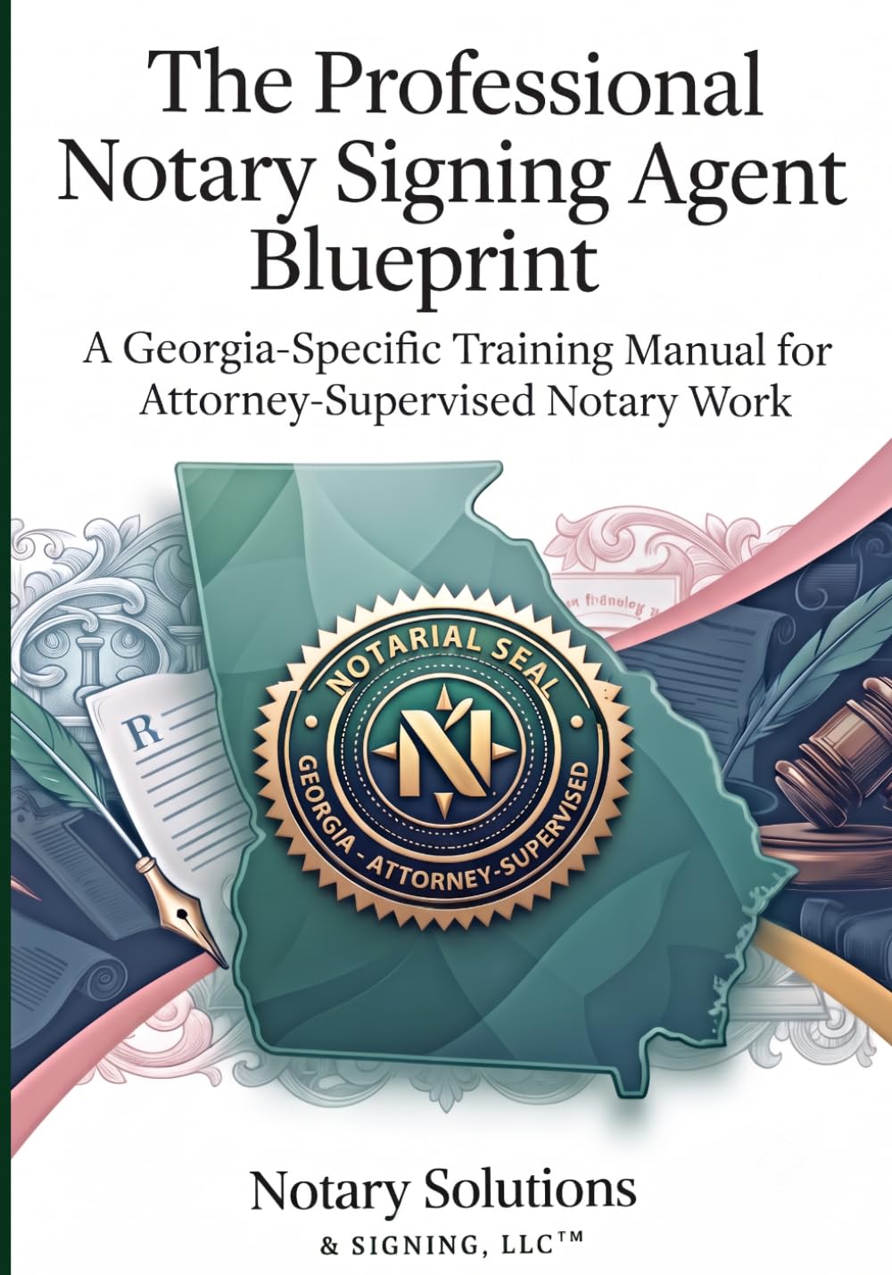 The Professional Notary Signing Agent Blueprint: A Georgia-Specific Training Manual for Attorney-Supervised Notary Work baixar o livro de graça