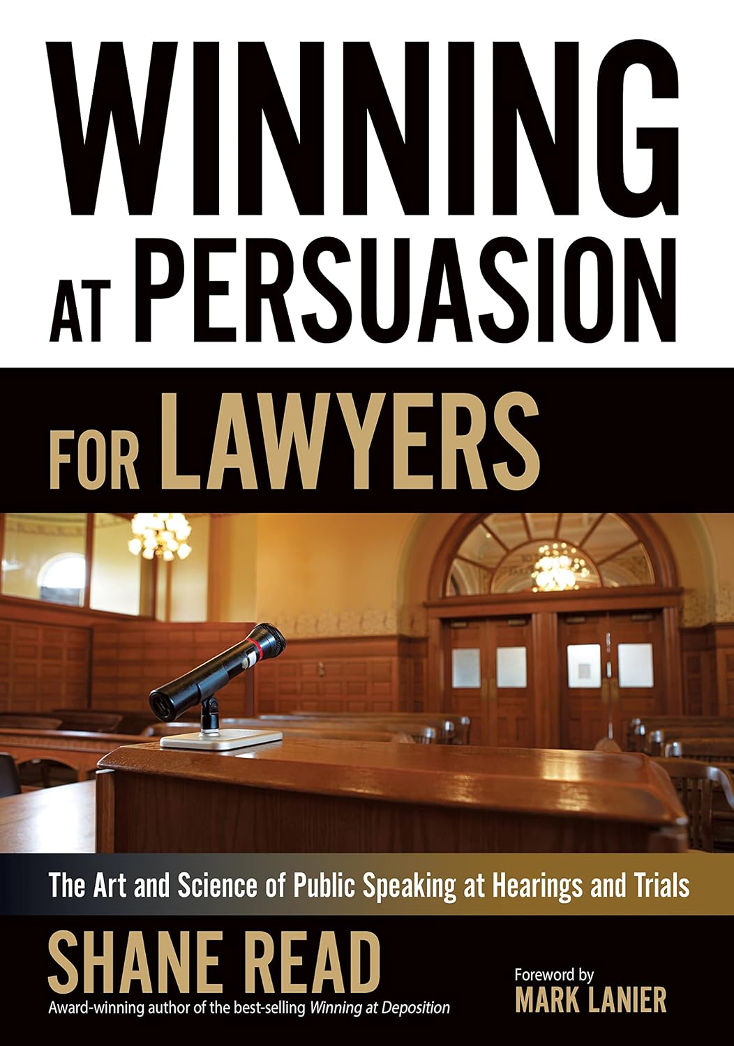 ler totalmente Winning at Persuasion for Lawyers: The Art and Science of Public Speaking at Hearings and Trials (English Edition)