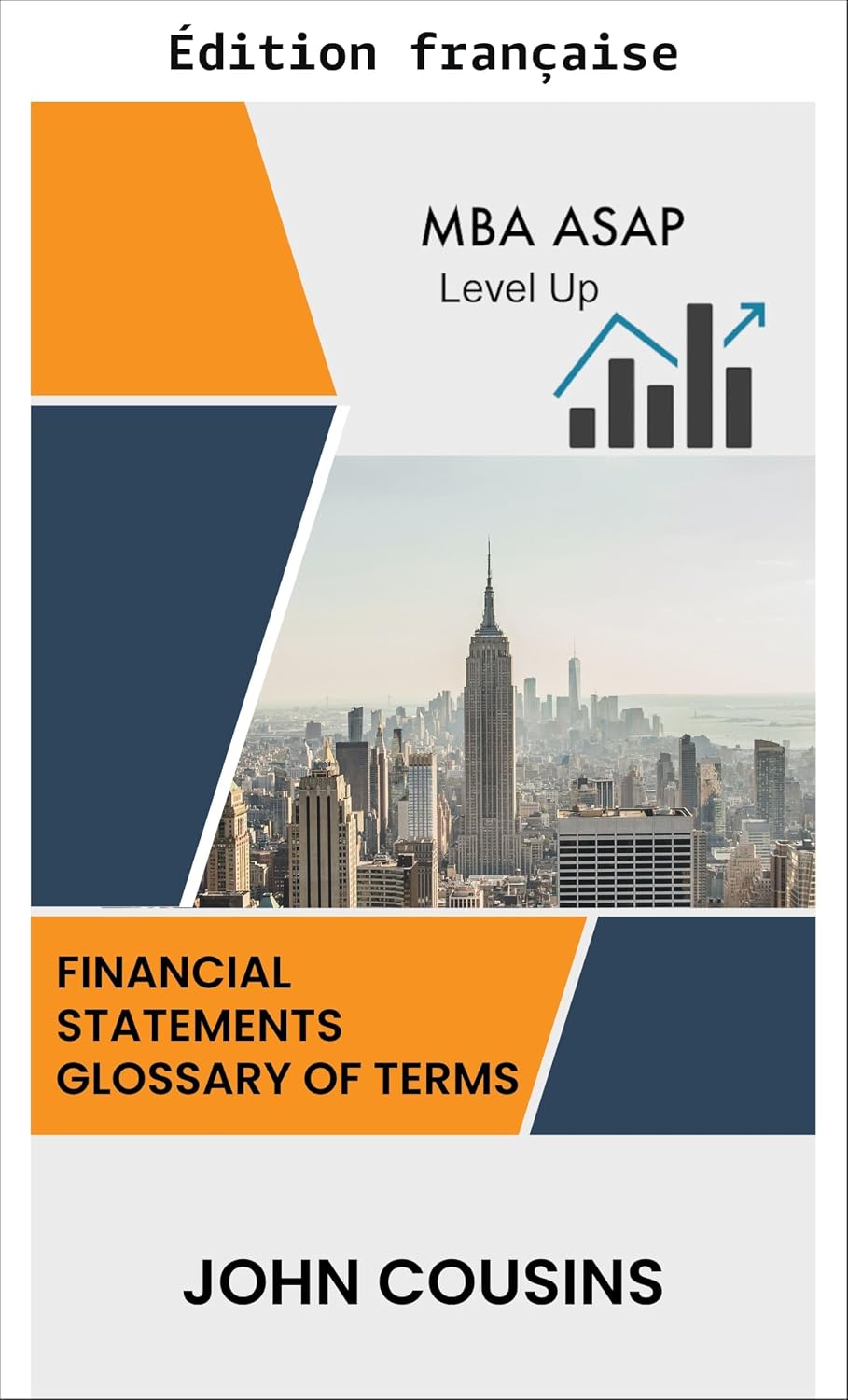 MBA ASAP : glossaire des états financiers (French Edition)