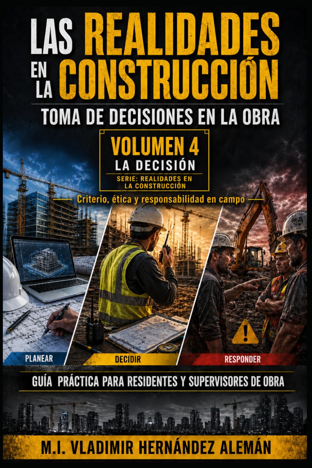 Las Realidades En La Construcción: Guía Práctica Para Residentes Y Supervisores de Obra Vol 4 baixar o livro de graça