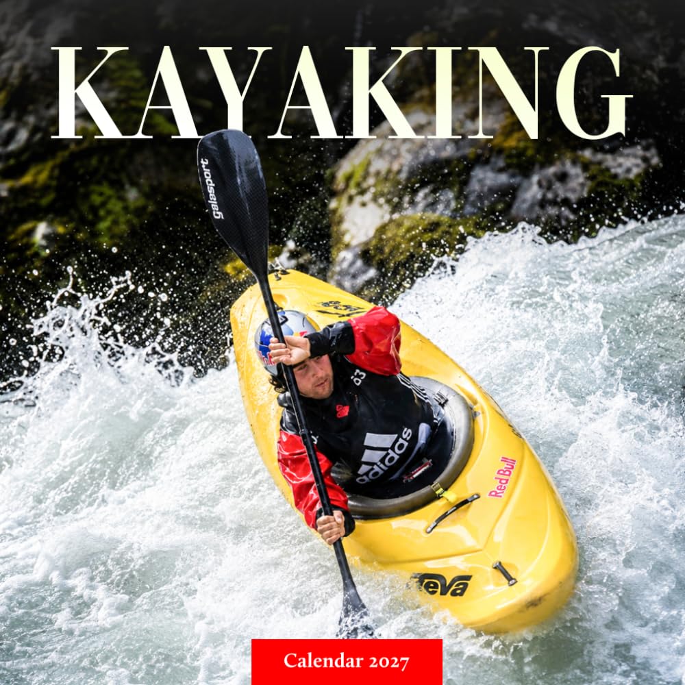 Kayaking Calendar 2027: Paddling and Outdoor Water Scenes baixar o livro de graça