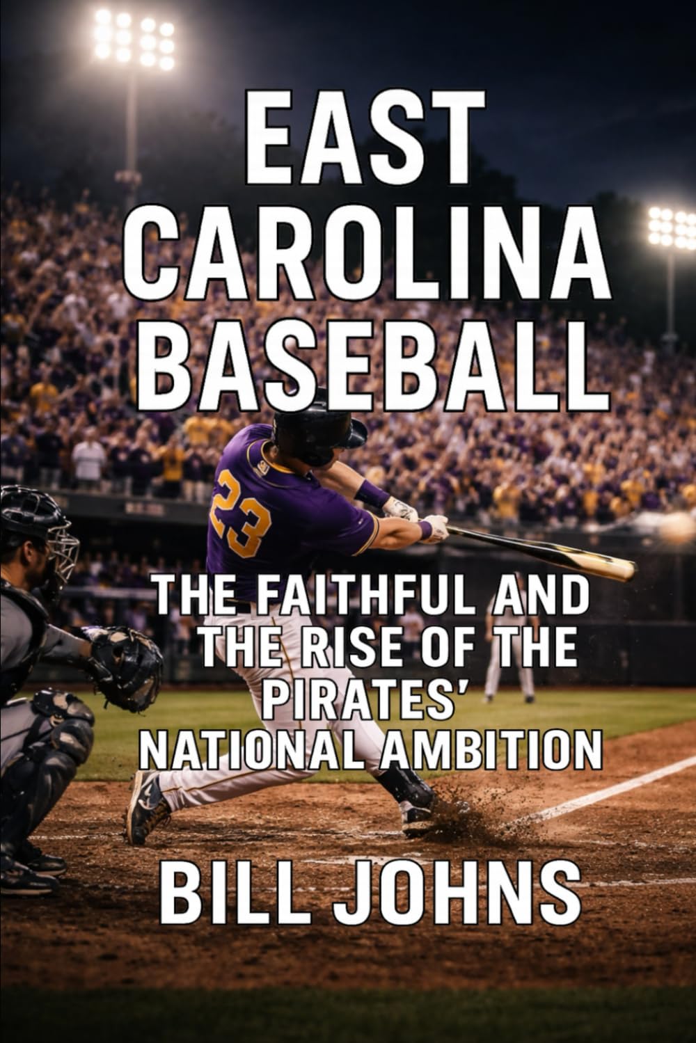 East Carolina Baseball: The Faithful and the Rise of the Pirates’ National Ambition (The Diamond Republic: College Baseball and the American Imagination) baixar livro de graça