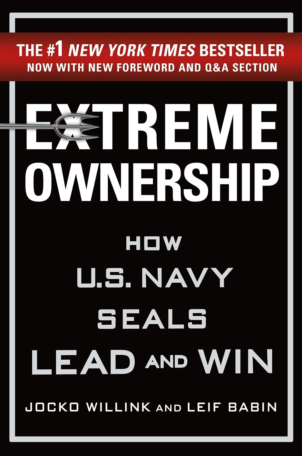 Extreme Ownership: How U.S. Navy SEALs Lead and Win (Extreme Ownership Series Book 1) (English Edition) baixar o livro de graça