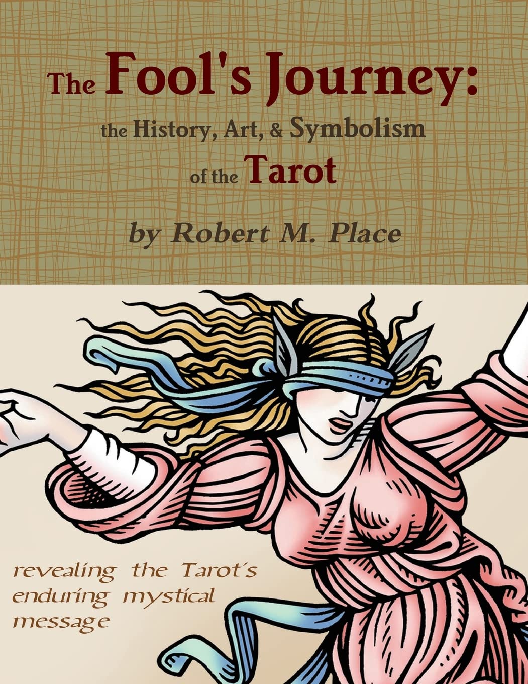 ler totalmente The Fool's Journey: the History, Art, & Symbolism of the Tarot