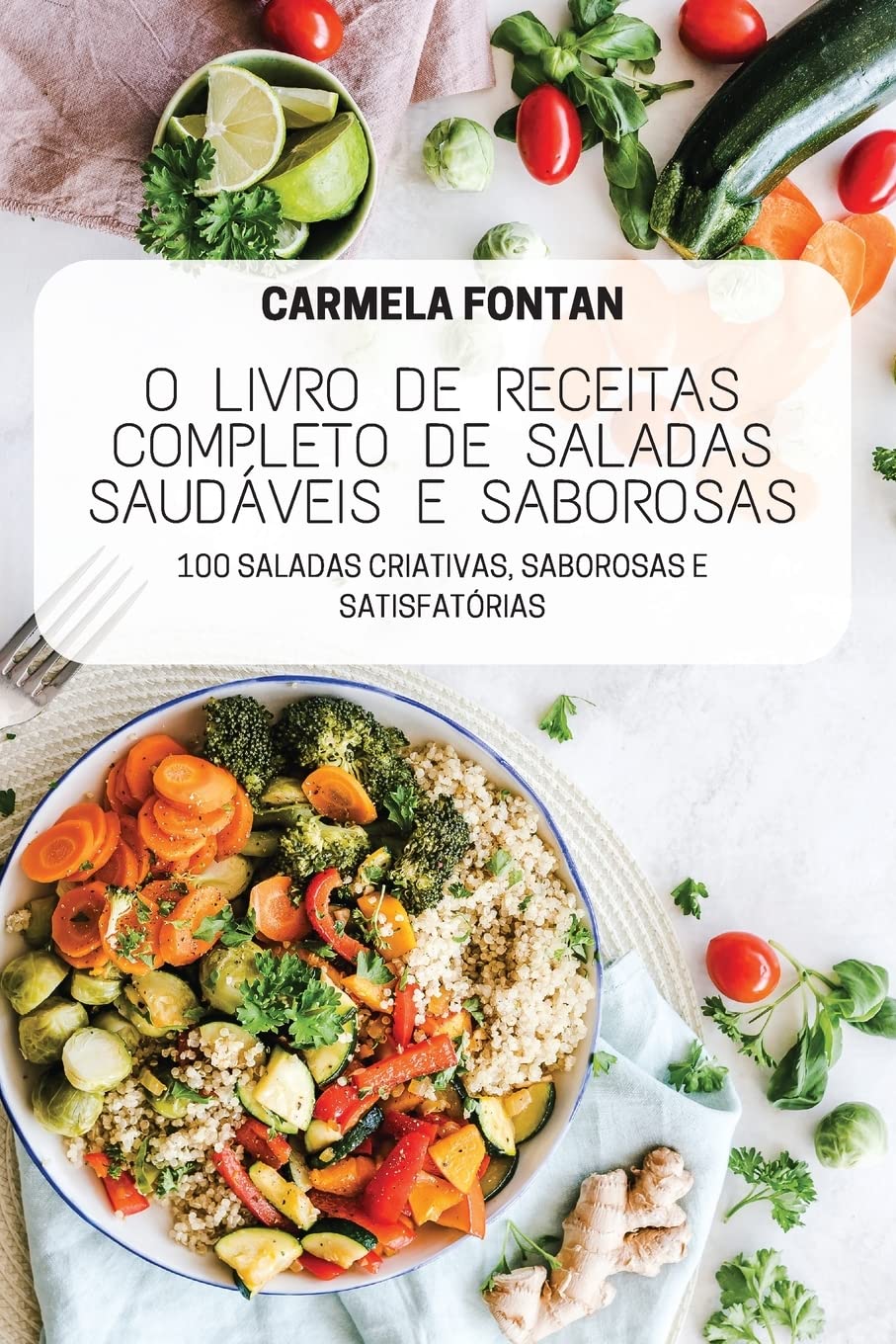 capítulo por capítulo baixar O LIVRO DE RECEITAS COMPLETO DE SALADAS SAUDÁVEIS E SABOROSAS