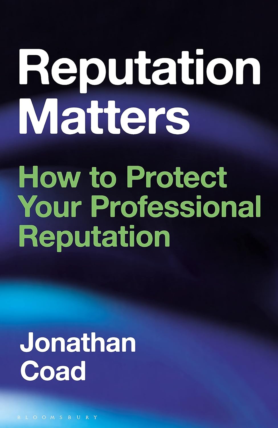 ler totalmente Reputation Matters: How to Protect Your Professional Reputation (English Edition)