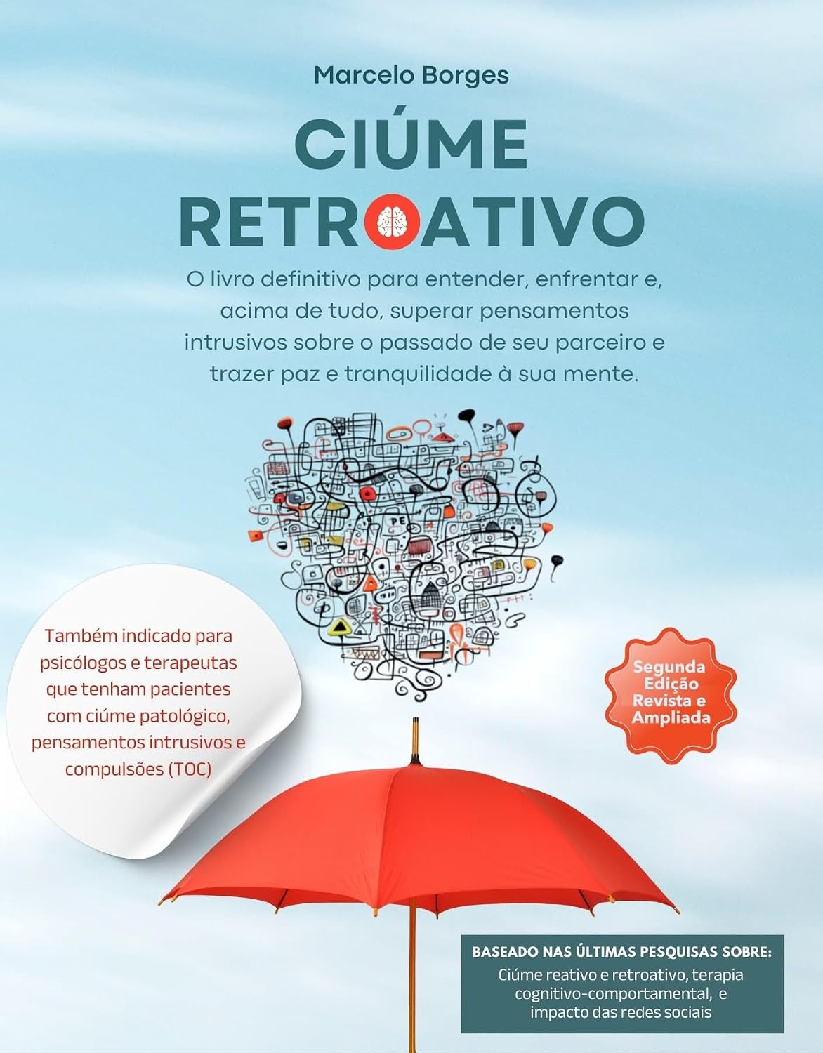 Ciúme Retroativo: O livro definitivo para entender, enfrentar e, acima de tudo, superar pensamentos intrusivos sobre o passado de seu parceiro e trazer paz e tranquilidade à sua mente baixar livro de graça